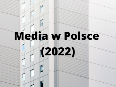 Największe media w Polsce (2022)