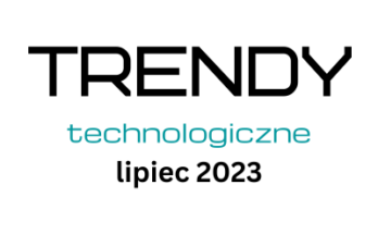 trendy technologiczne lipiec 2023